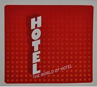 Band Hotel - World of Hotel