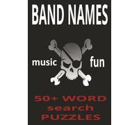 BAND NAMES: “Rock, Pop & Rhythm: A Musical Word Search Journey” | “From Beatles to Blink-182: Find Your Favorite Bands!” | “Legends, Lyrics & Lineups: ... for Music Fans: Bands That Shaped the Sound”