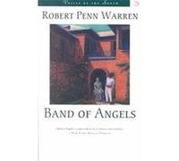 Band of Angels, Voices of the South Series Robert Penn Warren (Auteur)