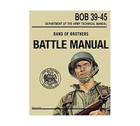Band of Brothers: Battle Manual