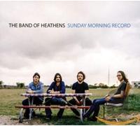 Band of Heathens - Sunday Morning Record [Import]