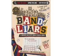 Band of Liars: A Murder Mystery Word Search: Solve the Clues, Expose the Liars, Catch the Killer