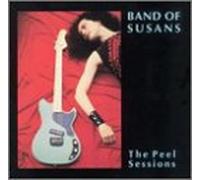 Band of Susans - Peel Sessions
