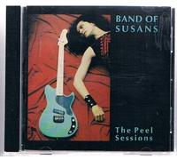Band of Susans - Peel Sessions