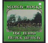 BAND OF THE BLACK WATCH - scotch on the rocks LP