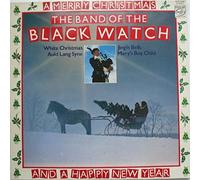 Band Of The Black Watch, The - Band Of The Black Watch, The: A Merry Christmas And A Happy New Year From The Band Of The Black Watch LP