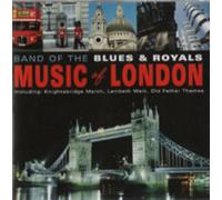 Band Of The Blues & Royals – Music of London – Import