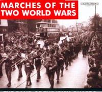 Band of the Irish Guards, the - Marches of Two World Wars