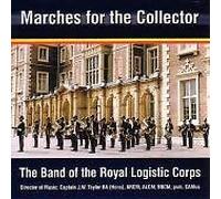 Band of the Royal Logistics .. - Marches for The Collector [Import]