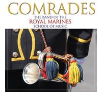 Band of the Royal Marines School of - Comrades [Import]