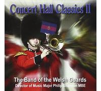 Band of the Welsh Guards - Concert Hall Classics II [Import]