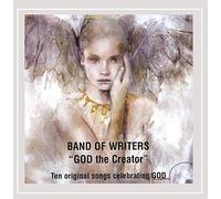 Band of Writers - God The Creator