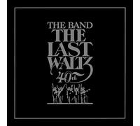 Band – The Last Waltz – CD – 40ème anniversaire