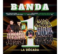 Various Artists - Banda #1's La Decada (Various Artists)