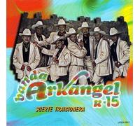 Banda Arkangel R-15 - Banda Arkangel R-15