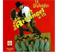 Banda Arkangel R-15 - La Quebradita