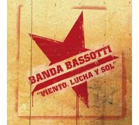 Banda Bassotti - Viento,Lucha Y Sol [Import]