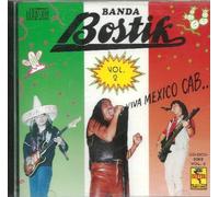 BANDA BOSTIK VIVA MEXICO CAB... VOL.2 by BANDA BOSTIK (1994-05-04)