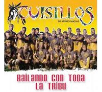 Banda Cuisillos - Bailando Con Toda La Tribu