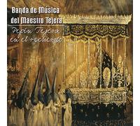 Banda de Música del Maestro Tejera - Pepin Tejera en el Recuerdo [Import]