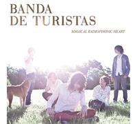 Banda De Turistas - Magical Radiophonic Heart