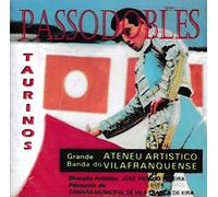 Banda Do Ataneu Artistico Vilarfranquense - Passodobles Taurinos [CD]