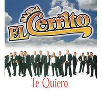 Banda El Cerrito - Te Quiero