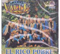 Banda El Valle El Rico Pobre 100 Anos De Musica