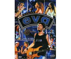 Banda Eva: 25 Anos, Ao Vivo (Dvd)