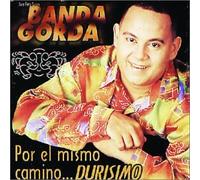 Banda Gorda - Por El Mismo Camino
