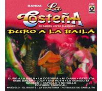 Banda La Costena - Duro a La Baila