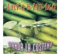 Banda La Costena - Puro Bandazo