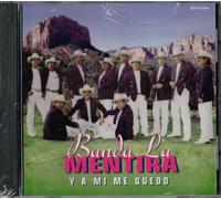 Banda La Mentira - Ya Ni Me Quedo