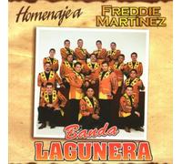 Banda Lagunera - Homenaje a Freddie Martinez