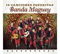 Banda Maguey - 15 Canciones Favoritas