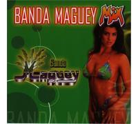 Banda Maguey - Banda Maguey Mix