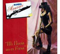 Banda Mausser (Mi Novia No Es Fresa)