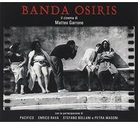 Banda Osiris - Il Cinema Di Matteo Garrone [Import]