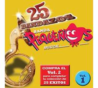 Banda Pequenos Musical - 25 Bandazos De Pequenos Musica