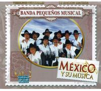 Banda Pequenos Musical (Mexico Y Su Musica 3cd's) 5050467632325