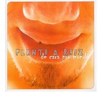 Banda Planta E Raiz - De Cara Para O Mundo