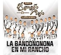 Banda Rancho Viejo De Julio Aramburo La Bandon – Bandononoma en Mi Rancho – CD (Import)