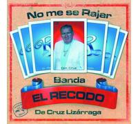 Banda Recodo - No Me Se Rajar