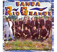 Banda Rio Grande - El Garrote