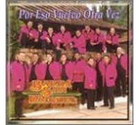 Banda San Miguel - Por Eso Vuelvo Otra Vez