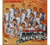 Banda Sinaloense Acero (La Explosiva Volumen 2) Cde-2054
