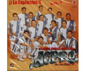 Banda Sinaloense Acero (La Explosiva Volumen 2) Cde-2054