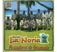 Banda Sinaloense La Noria (Pescadores De Ensenada)