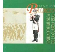 Banda Sinfonica De La Guardia Real - Relevo en Palacio
