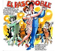 Banda Sinfonica Municipal De Madrid - El Pasodoble